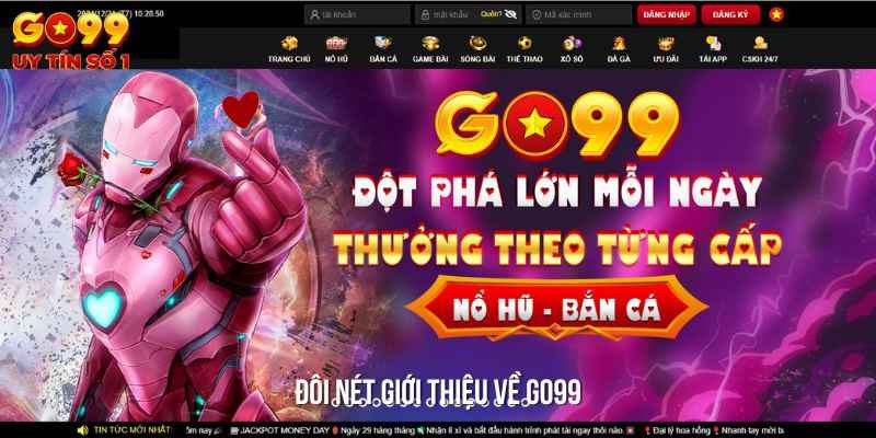 Đánh giá mức độ uy tín của Go99