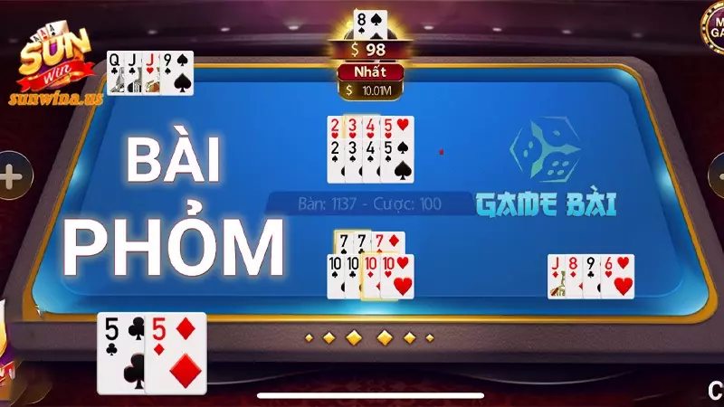 Ứng Dụng Bí Quyết Chơi Phỏm Tại Sảnh Cược Sunwin